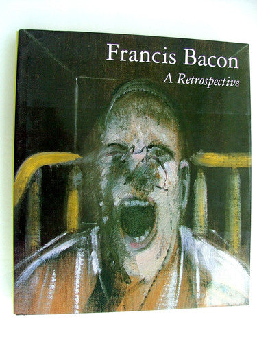 Francis Bacon: A Retrospective