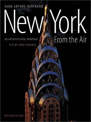 New York From the Air:An Architectural Heritage: An Architectural Heritage