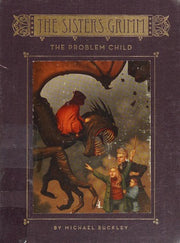 The Problem Child (The Sisters Grimm - book 3)