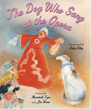 Dog Who Sang at the Opera