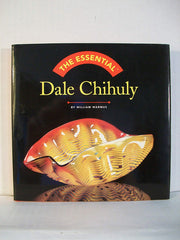 The Essential Dale Chihuly (Essentials)