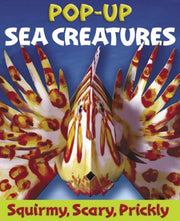 Sea Creatures Pop-Up: Squirmy, Scary Fish Face-to-Face