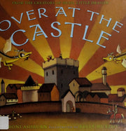 Over At the Castle