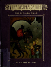 The Problem Child (The Sisters Grimm, Book 3)