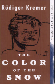 The Color of the Snow: A Novel: 0743 (New Directions Paperbook)