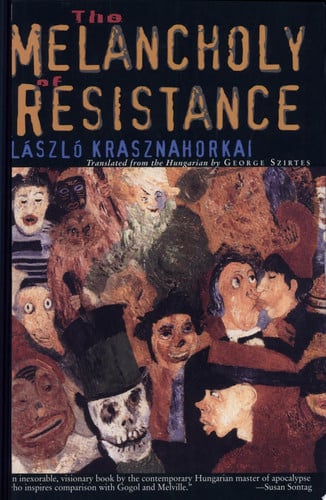 The Melancholy of Resistance