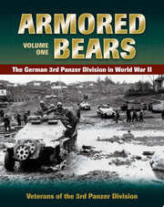 Armored Bears: The German 3rd Panzer Division in World War II: 1