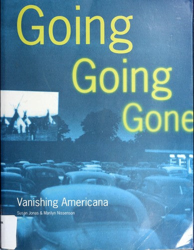 Going, Going, Gone: Vanishing America