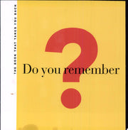 Do You Remember?: The Book That Takes You Back