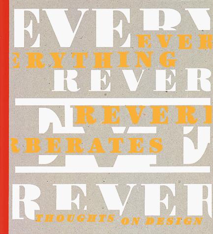 Everything Reverberates: Thoughts on Design