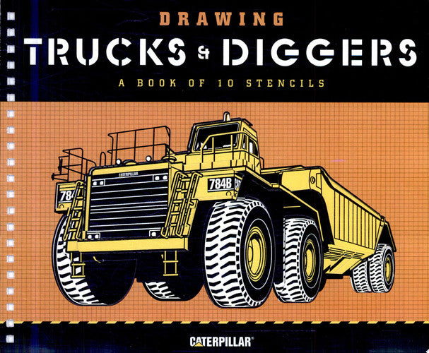 Drawing Big Trucks and Diggers: A Book of 10 Stencils (Caterpillar)