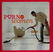 Porn for Women: (Funny Books for Women, Books for Women with Pictures)