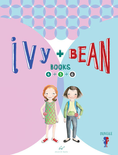Ivy and Bean Boxed Set 2: Books 4, 5 and 6