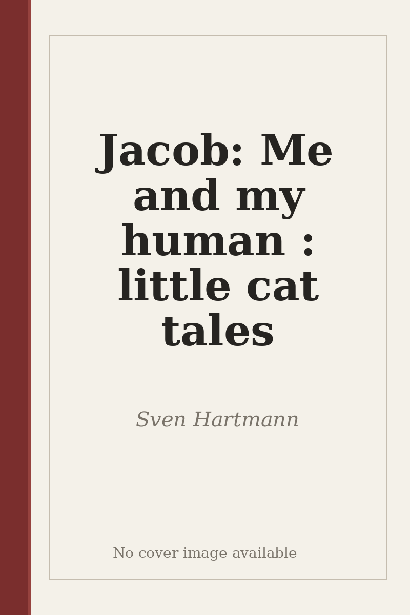Jacob: Me and my human : little cat tales - no cover image available