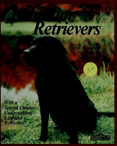 Labrador Retrievers (Pet Care)
