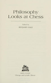 Philosophy Looks at Chess