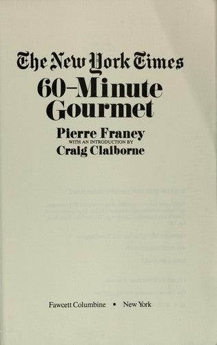 The New York Times 60 Minute Gourmet