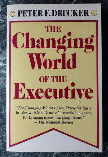 The Changing World of the Executive