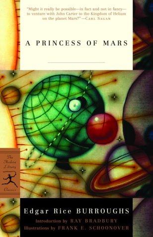 A Princess of Mars: A Barsoom Novel (Modern Library Classics)