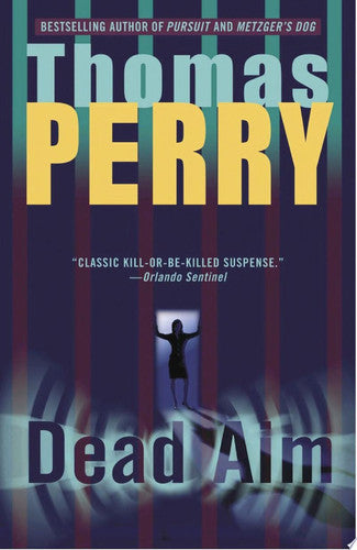 Dead Aim: A Novel