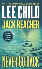 Never Go Back (with Bonus Novella High Heat): A Jack Reacher Novel