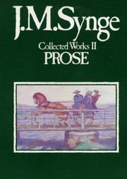 Collected Works, Volume 2: Prose: 002