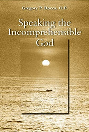 Speaking the Incomprehensible God