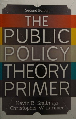 The Public Policy Theory Primer