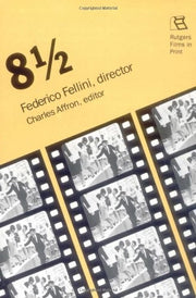 8 1/2 (Rutgers Films in Print)