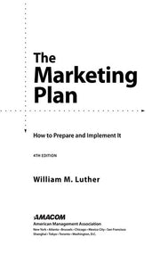 The Marketing Plan: How to Prepare and Implement It
