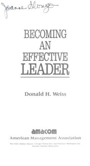 Becoming An Effective Leader (The Successful Office Skills)