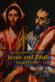 Jesus and Paul: Parallel Lives