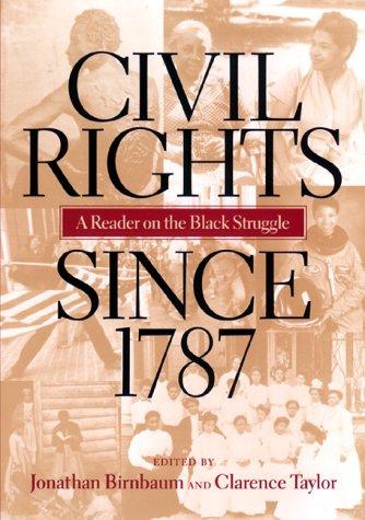 Civil Rights Since 1787: A Reader on the Black Struggle