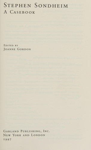 Stephen Sondheim: A Casebook (Casebooks on Modern Dramatists)