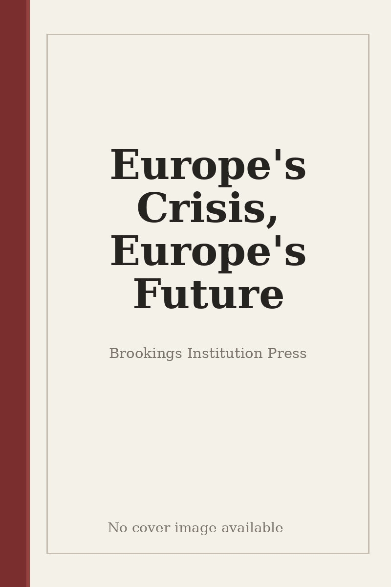 Europe's Crisis, Europe's Future - no cover image available