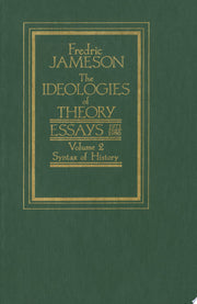 The Ideologies of Theory: Essays 1971-1986: v.2 (Theory & History of Literature S.)