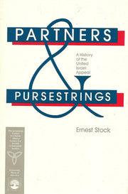 Partners & Pursestrings: A History of the United Israel Appeal (Jerusalem Center for Public Affairs/Center for Jewish Community Studies Series)