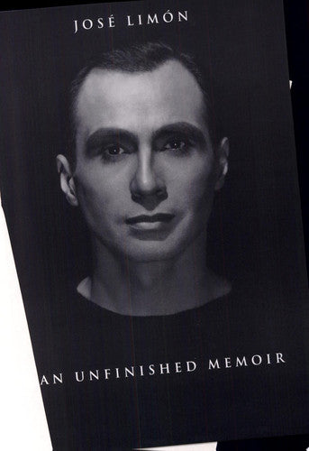 José Limón: An Unfinished Memoir