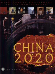 China 2020: Development Challenges in the New Century (China 2020 Series)