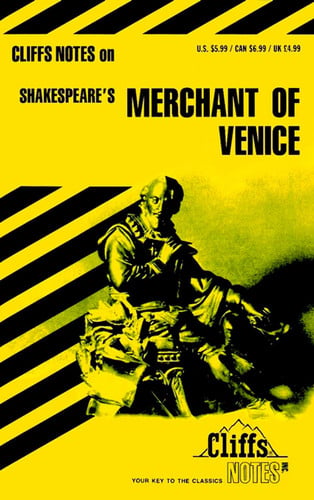 CliffsNotesTM on Shakespeare's The Merchant of Venice