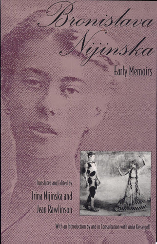 Bronislava Nijinska: Early Memoirs