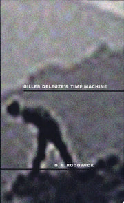 Gilles Deleuze’s Time Machine (Post-Contemporary Interventions)