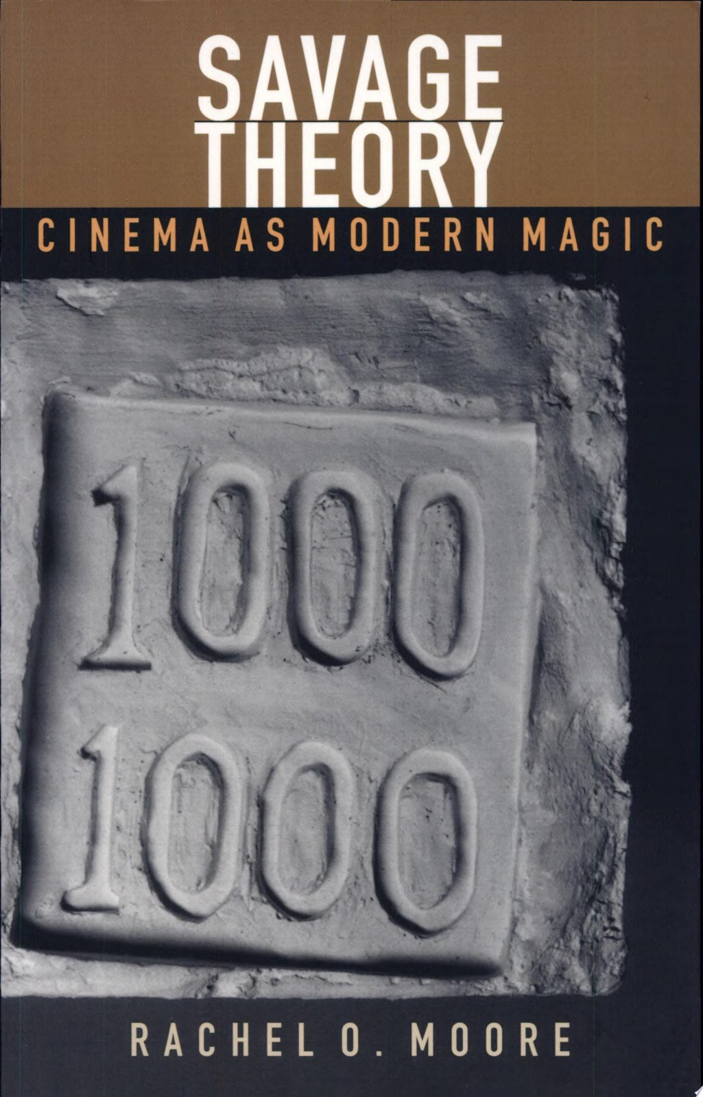 Savage Theory: Cinema as Modern Magic