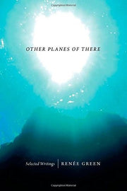 Other Planes of There: Selected Writings