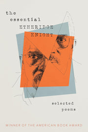 Essential Etheridge Knight, The (Pitt Poetry Series)