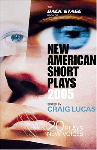 The Back Stage Book Of New American Short Plays: 20 Plays, 20 Fresh New Voices (Backstage Book of New American Short Plays: 12 Plays, 12 Fresh New Voices)