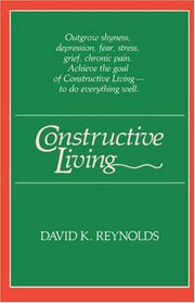 Constructive Living (Kolowalu Books (Paperback))