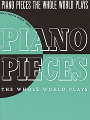 Piano Pieces the Whole World Plays