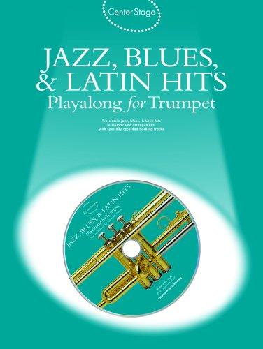 Jazz, Blues & Latin Hits Play-Along: Center Stage Series