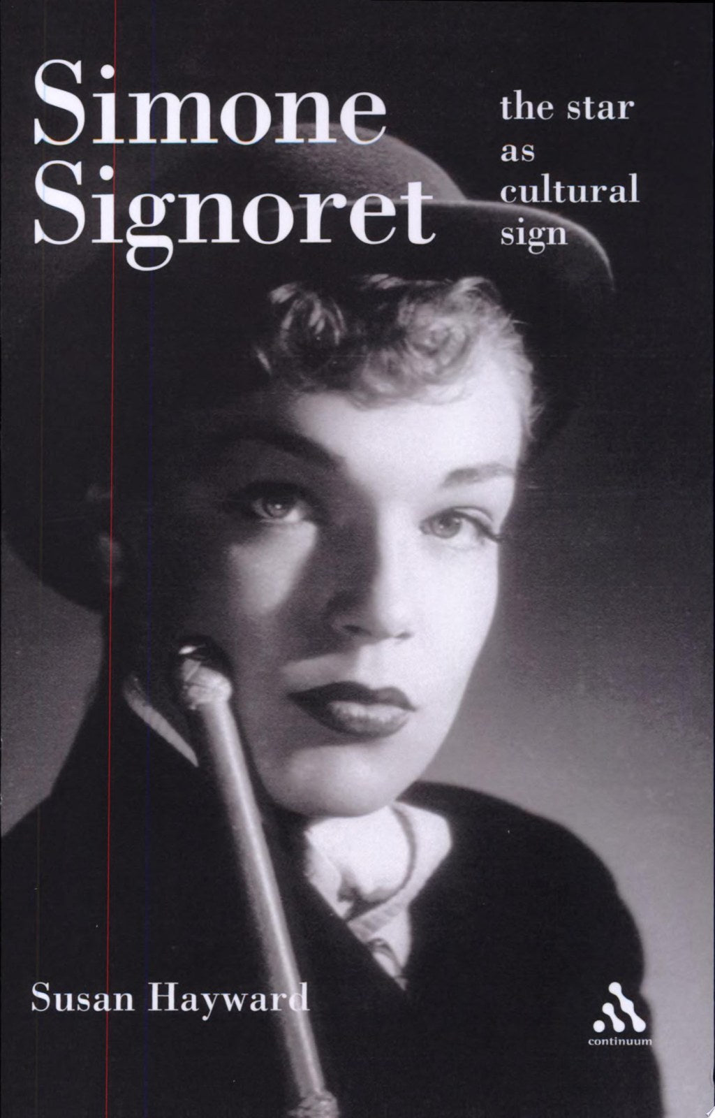 Simone Signoret: The Star As Cultural Sign